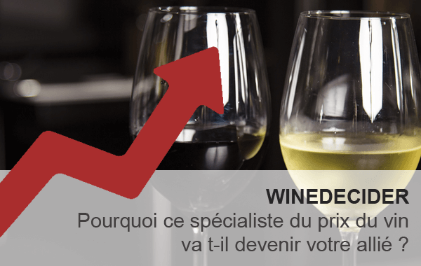 Winedecider specialiste du prix du vin