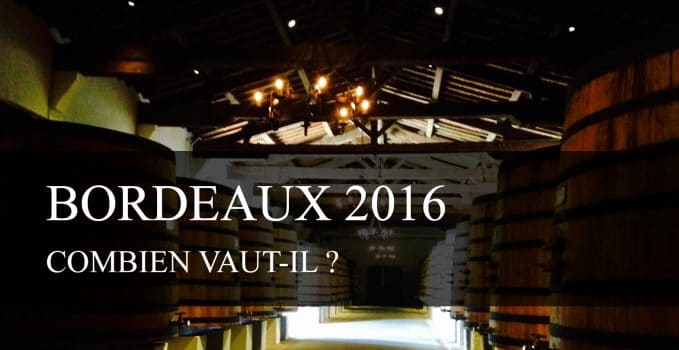 Combien vaut le Bordeaux 2016 ?