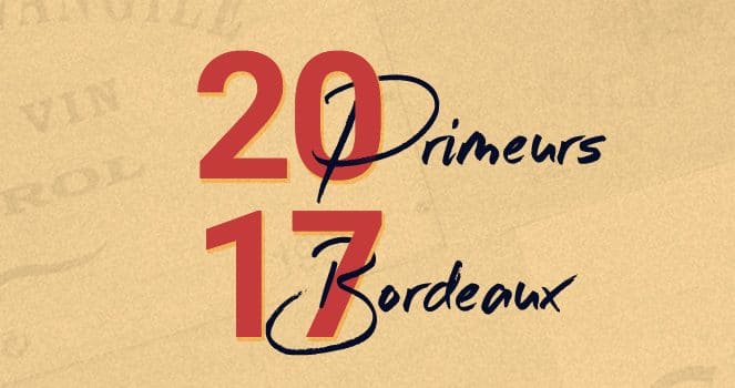 Bordeaux Primeurs 2017