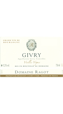 Domaine Ragot - Vieilles vignes 2009 - Givry