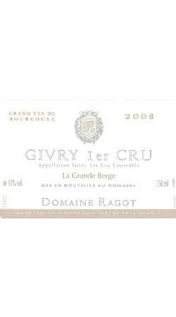 Domaine Ragot - 1er Cru - La Grande Berge 2006 - Givry